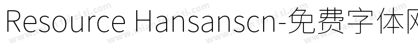 Resource Hansanscn字体转换
